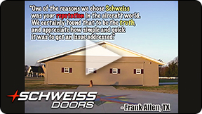 Schweiss Door Testimonials